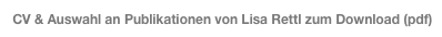  CV & Auswahl an Publikationen von Lisa Rettl zum Download (pdf)